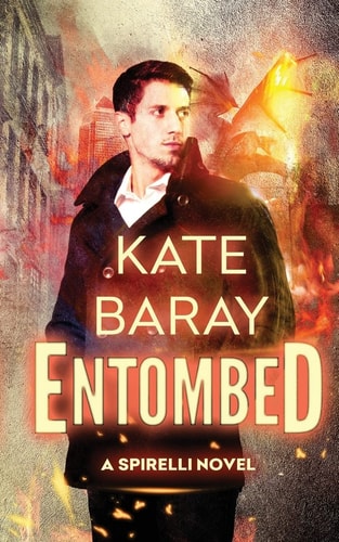 Entombed A Spirelli Novel
