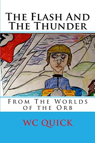 The Flash And The Thunder From The Worlds Of The Orb