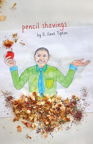 Pencil Shavings (and Other True Tales of Woe and Wonder)