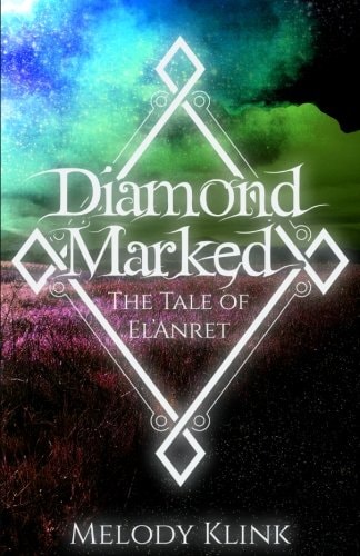 Diamond Marked The Tale of El'Anret
