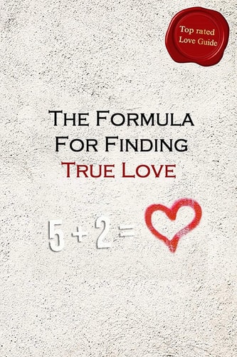 5+2 = The Formula for Finding True Love