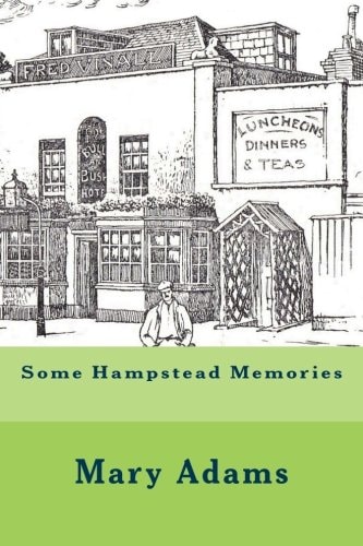 Some Hampstead Memories