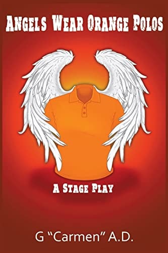 Angels Wear Orange Polos