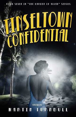 Tinseltown Confidential A Novel of Golden-Age Hollywood