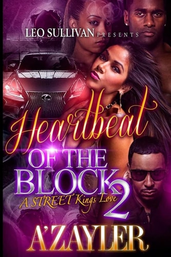 Heartbeat of the Block 2 A Street Kings Love