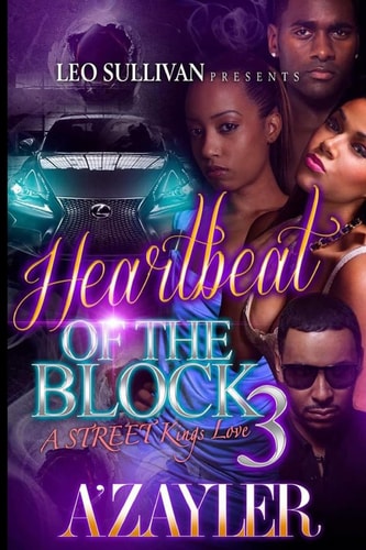 Heartbeat of the Block 3 A Street Kings Love