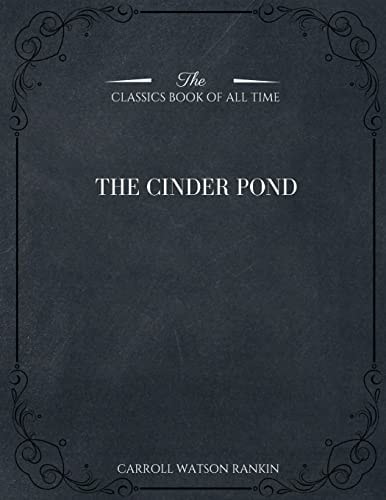 The Cinder Pond