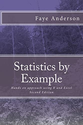 Statistics by Example Hands on Approach Using R and Excel
