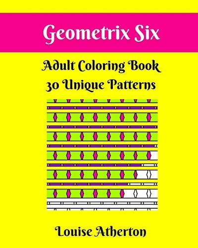 Geometrix Six A Coloring Book for Adults