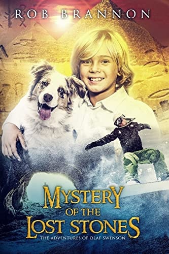 Mystery of the Lost Stones The Adventures of Olaf Swenson