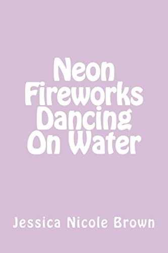 Neon Fireworks Dancing On Water