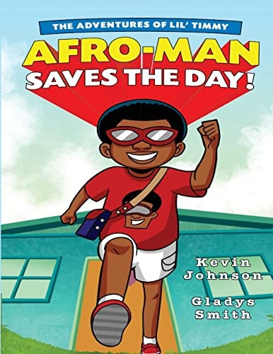 The Adventures Of Lil' Timmy Afro-Man Saves The Day!