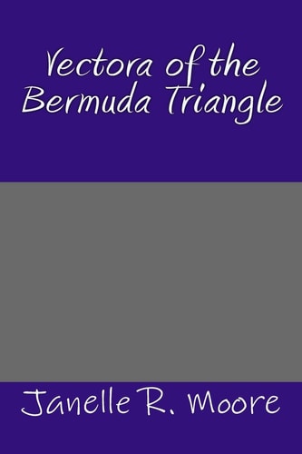 Vectora of the Bermuda Triangle