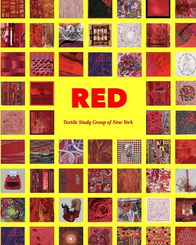 Red An Exhibition of Works by Members of the Textile Study Group of New York