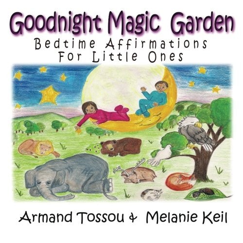 Goodnight Magic Garden Bedtime Affirmations for Little Ones
