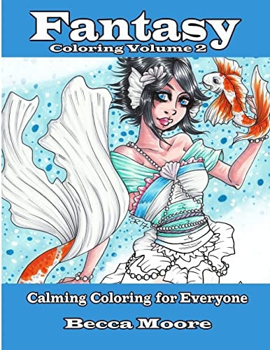 Fantasy Coloring Volume 2 Calming Coloring for Everyone