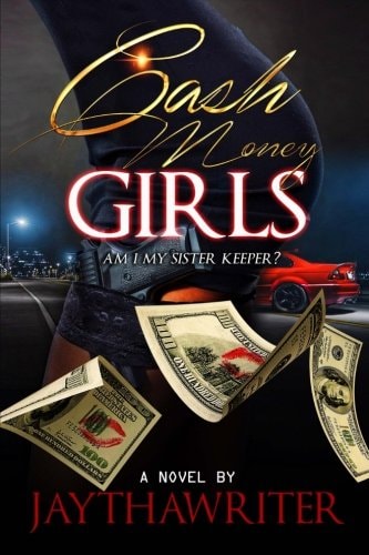 Cash Money Girls Am I My Sister's Keeper?