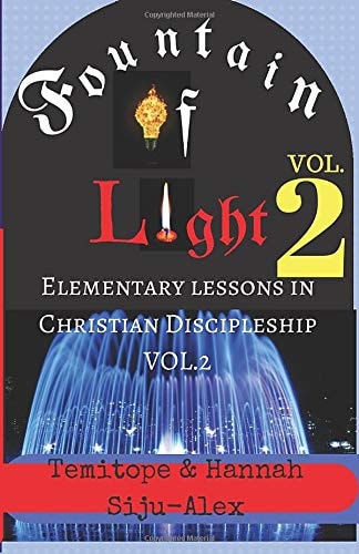 Fountain of Light VOL. 2 Elementary Lessons in Christian Discipleship