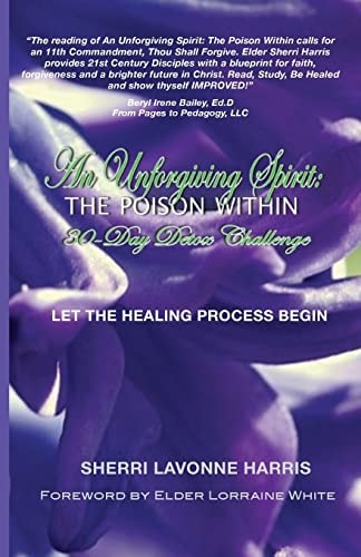 An Unforgiving Spirit The Poison Within: 30-Day Detox Challenge