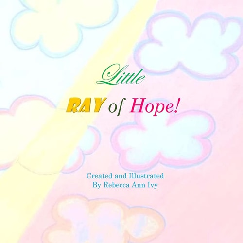 Little Ray of Hope The House of Ivy