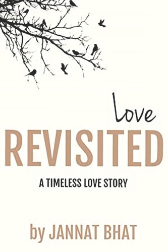Love REVISITED A Timeless Love Story