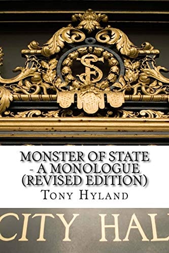 Monster of State A Monologue