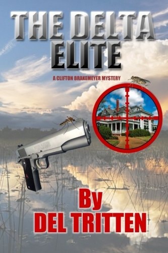 The Delta Elite A Clifton Brakemeyer Mystery