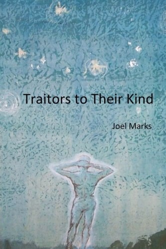 Traitors to Their Kind