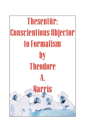 Thesentür Conscientious Objector to Formalism