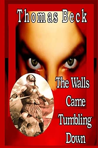 The Walls Came Tumbling Down Book 1