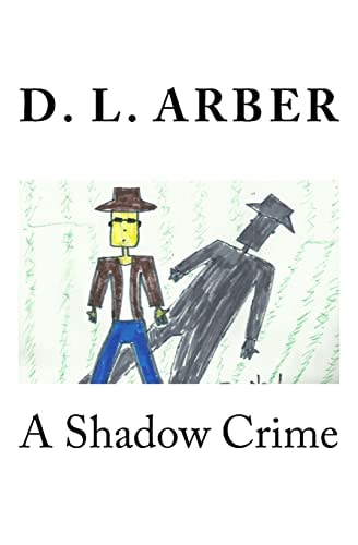 A Shadow Crime