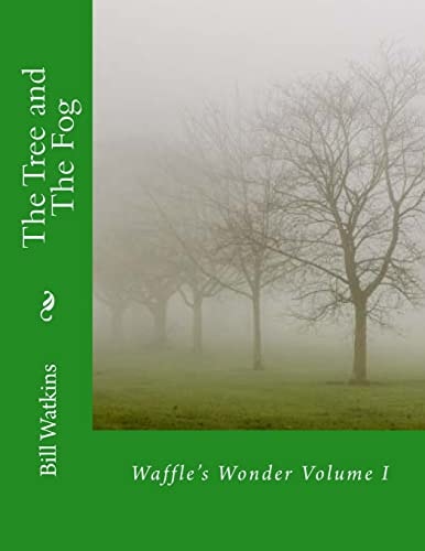The Tree and The Fog
