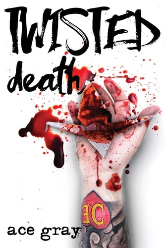 Twisted Death A Twisted Fairy Tale Book 2