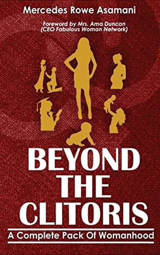 Beyond the Clitoris A Complete Pack of Womanhood