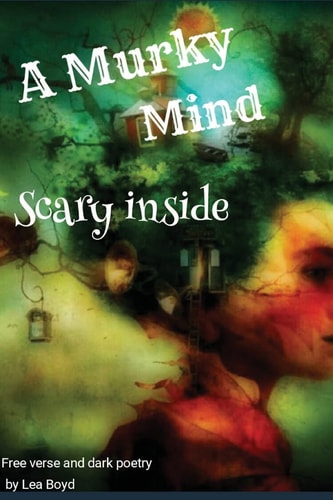 A Murky Mind Scary Inside