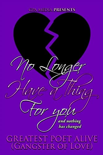 No Longer Have a Thing for You