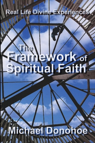The Framework of Spiritual Faith