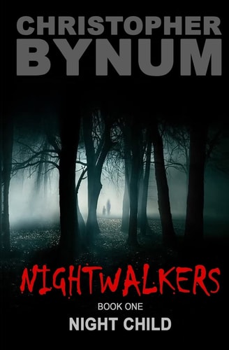 Nightwalkers Book One Night Child
