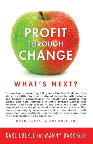 Profit Through Change What's Next?