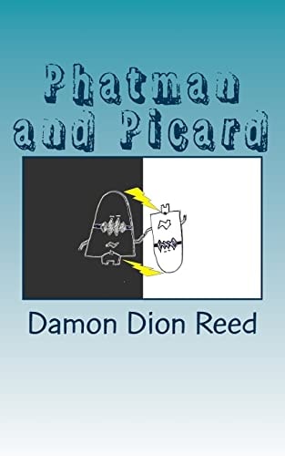 Phatman and Picard Catastrophic Thoughts Ward