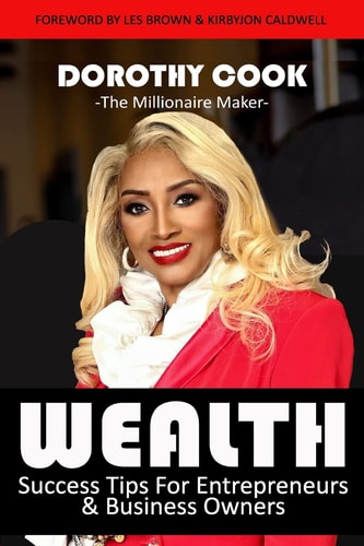 Wealth Succes Tips for Entrepreneurs and Business Owners