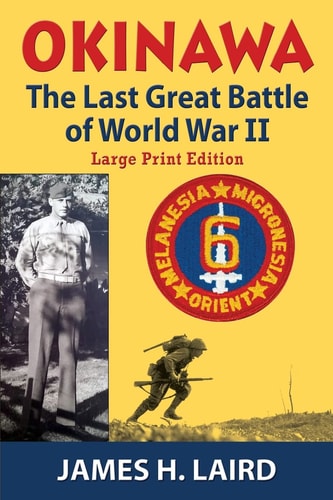 Okinawa The Last Great Battle of World War II