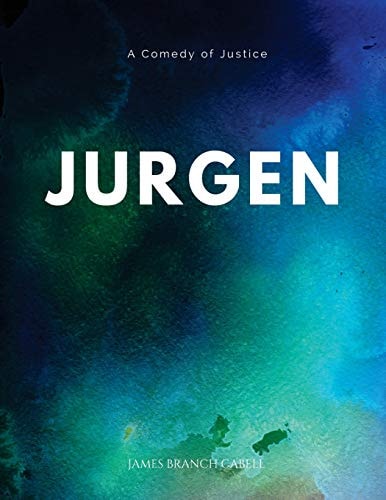 Jurgen a Comedy of Justice