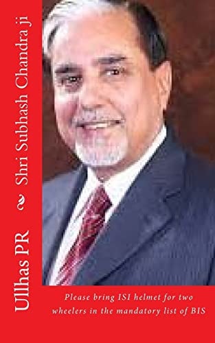 Shri Subhash Chandra Ji Bring ISI Helmet in the Mandatory List of BIS