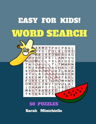Easy For Kids Word Search 50 Puzzles Word Search Books 50 Puzzles Large Print