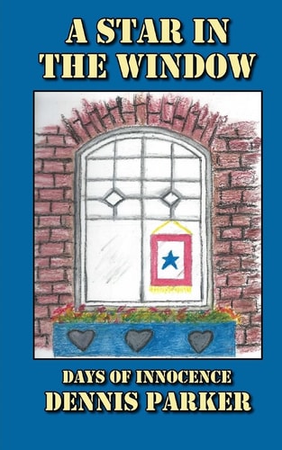 A Star In The Window Days of Innocence