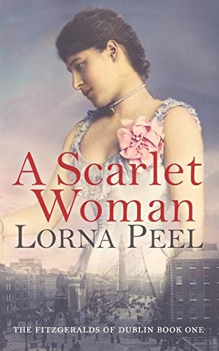 A Scarlet Woman The Fitzgeralds of Dublin Book One