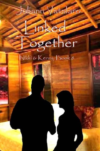 Linked Together Nikki and Kenny Book 8