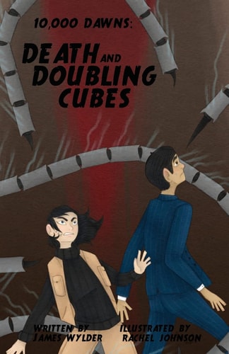 Death and Doubling Cubes A 10,000 Dawns Tale