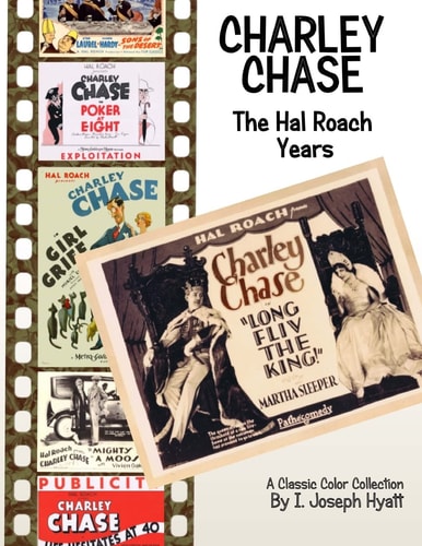 Charley Chase The Hal Roach Years